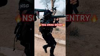 NSG SWAG ENTRY #trending #viral #ytshorts #nsg #commando #army