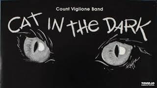 The Cat in the Dark Sessions, Count Viglione Band, from the Original Masters