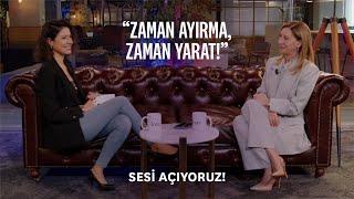 "Zaman ayırma, zaman yarat!" | Güliz Tarhan Öztürk