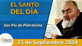 Santo de Hoy 23 de Septiembre l San Pio de Pietrelcina l Amén Comunicaciones