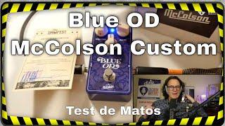 Blue OD McColson Custom, une super overdrive Made in France (version intégrale)