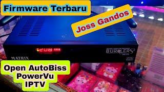 Joss Gandos,Update Terbaru Autobiss PowerVu,Iptv Di Receiver K5S Terbaru