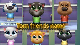 My talking tom friends names & photos