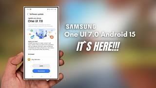 Samsung One UI 7 0 Android 15 - FINALLY,  IT`HERE!!!