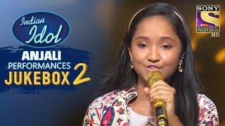 Anjali Special Performances | Jukebox 2 | Indian Idol Season 12