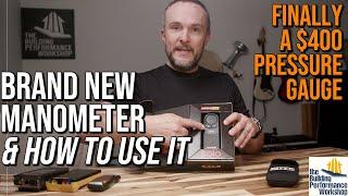 DIY Testing for Home Performance Pressures: Retrotec Solo Manometer