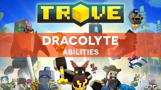 Trove: Dracolyte (Skills/Abilities) PREVIEW