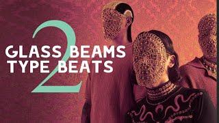 Glass Beams Type Beat "Neo Psychedelic Mix" Vol.2