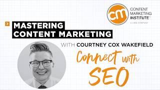 Mastering Content Marketing- SEO (Search Engine Optimization)