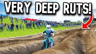 WHEN A PRO RACE HAS DEEP RUTS IN MX BIKES!