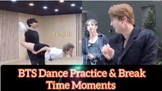 BTS Dance Practice & Break Time Moments 