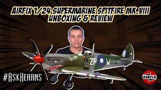 AIRFIX 1/24 Supermarine Spitfire Mk.VIII | Unboxing & Review | #askhearns