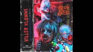 Killer Klowns from Outer Space (feat John Massari) - Audio single (2024)