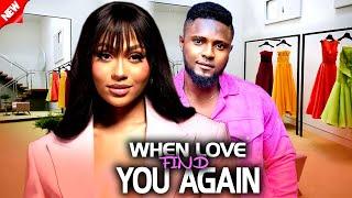 When Love Find You Again (NEW RELEASED)- MAURICE SAM & STEFANIA BASSEY 2024 Nig Movie