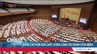 Hôm nay (18/6), Quốc hội tiếp tục thảo luận tại hội trường về kinh tế xã hội | VTV24