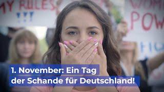 1. November: Ein Tag der Schande für Deutschland!