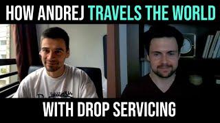 Drop Servicing Blueprint Review - How Andrej Travels The World Drop Servicing