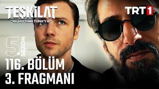 Teşkilat 116. Bölüm 3. Fragmanı @trt1