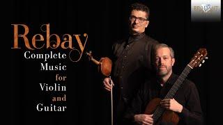 Rebay: Complete Music for Violin & Guitar