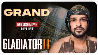 Gladiator II Review Malayalam | Paul Mescal | Pedro Pascal | Denzel Washington | Ridley Scott