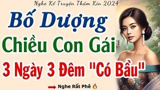 Nghe Truyện Hay Ngủ Say Tới Sáng : " BA ĐÊM CHIỀU BỐ DƯỢNG | Đọc truyện đêm khuya ngủ cực ngon