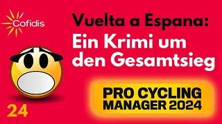 PCM24 Karriere | Krimi um den Gesamtsieg | 24 | Pro Cycling Manager 2024