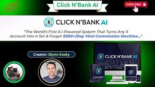 CLICK n'BANK AI Review | Affiliate Marketing System | Scam Or Legit? | By Glynn Kosky