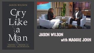 Cry Like A Man / JASON WILSON