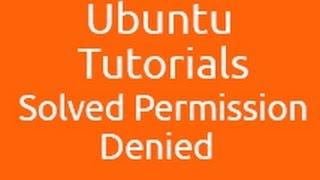 How To Solved Permission Denied Problem In Ubuntu