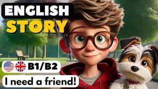 Learn English with engaging stories | B1 - B2 |