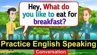 English Conversation Practice | Practice English Conversation | Improve English Speaking skills