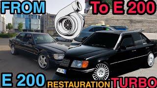 From E200 N/A to E200 Turbo W124 M111 Restauration