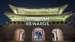 Rediscover South Korea with Wyndham Rewards