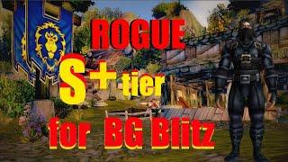 ROGUES are S tier for Battleground Blitz