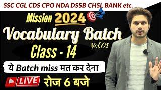 Vocab Batch Class 14 with Mock Test || CGL MTS CHSL CPO CDS NDA DSSBJaideep sir