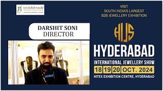 Darshit Soni - Director | South India's Largest B2B Jewellery Exhibition | HIJS 2024