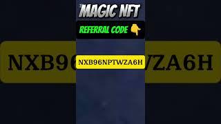 Magic nft referral code || Magic nft reference code #shorts