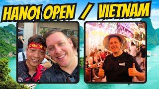 Hanoi Open So Far Through My Eyes!