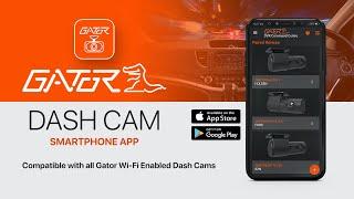 Gator Dash Cam Smartphone & Tablet App - Features & How To Use