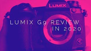 Panasonic LUMIX G9 Review 2020