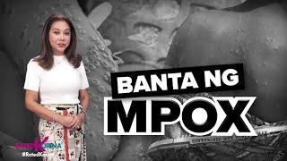 Banta ng MPOX | RATED KORINA