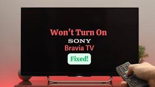 How To Fix Sony Bravia TV Not Turning ON [Won't Turn On]