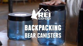 How to Choose Bear Canisters || REI