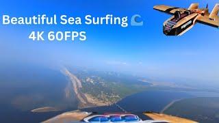 BEAUTIFUL SEA SURFING . #fpv #4k #drone #4kfpv #fpvdrone #cenematic #travel #beautiful #amazing