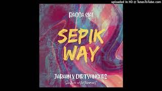 Sepik Way (2022) - Ragga Siai ft Jarahn & Dirty Fingerz