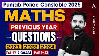 Punjab Police Constable 2025 | Maths | Punjab Police Previous Years Questions | By Ankush Sir