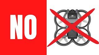 I'm NOT buying the DJI Avata - This is WHY 