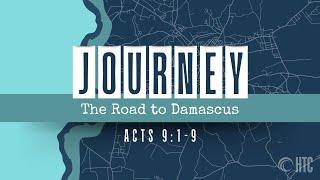 Journey: The Road to Damascus | High Tide Church 11/17/24