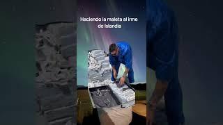 YO HACIENDO LA MALETA al IRME de ISLANDIA 