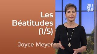 Les Béatitudes (1/5) - Joyce Meyer - Fortifié par la foi